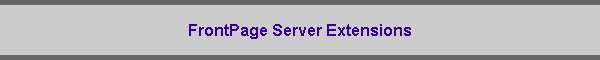FrontPage Server Extensions