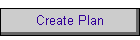 Create Plan